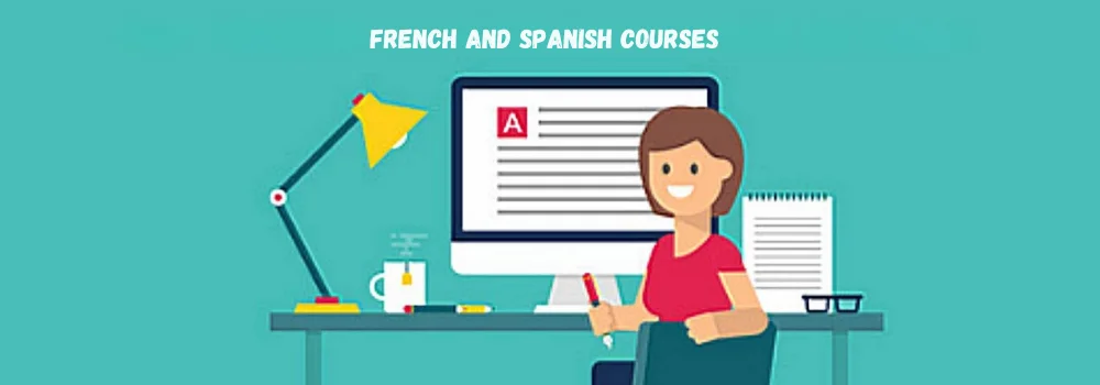 French and Spanish courses